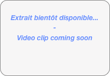 
Extrait bientôt disponible...
-
Video clip coming soon